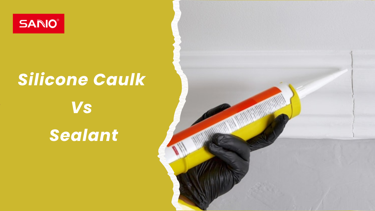 Silicone Caulk vs Sealant